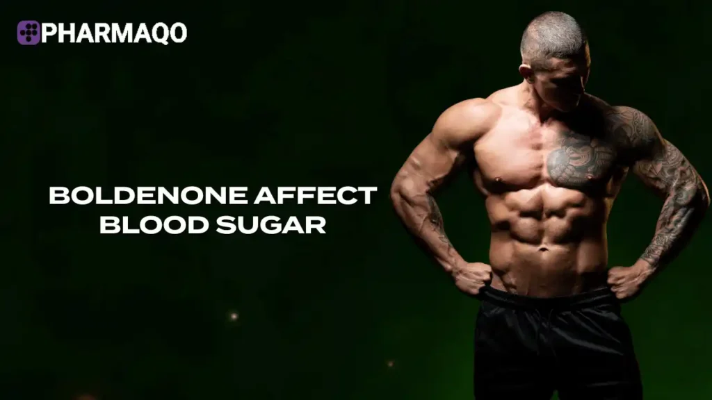 how does boldenone affect blood sugar